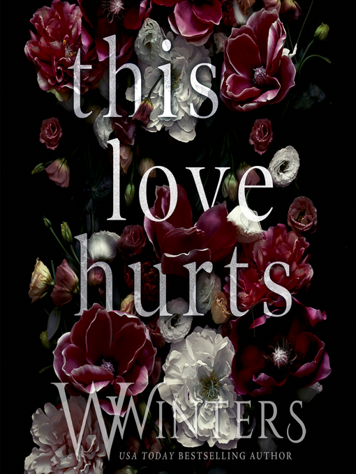 Title details for This Love Hurts by Willow Winters - Available